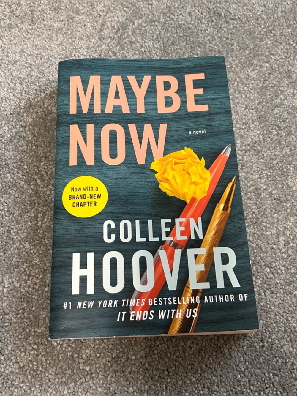 Maybe Now by Colleen Hoover - Teal Cover with Coral & Gold Accents